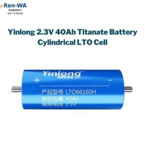 Yinlong 2.3V 40Ah Titanate Battery Cylindrical LTO Cell